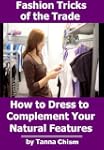 Fashion Tricks of the Trade: How to D...