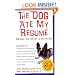 The Dog Ate My Resume: Survival Tips for Life After College