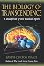 The Biology of Transcendence: A Blueprint of the Human Spirit