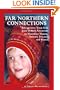 Far Northern Connections: Researching Your Sami (and Other) Ancestors in Northern Norway, Sweden, Finland, and Russia