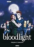 Bloodlight, Tome 1 