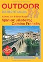 Spanien: Jakobsweg Camino Franc\c3\a9s: Der Weg ist das Ziel