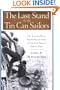 The Last Stand of the Tin Can Sailors: The Extraordinary World War II Story of the U.S. Navy's Finest Hour