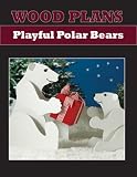 POLAR BEARS - PAPER WOODWORKING PLANS