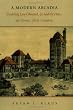 A Modern Arcadia: Frederick Law Olmsted Jr. & the Plan for Forest Hills Gardens