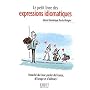 Le petit livre des expressions idiomatiques