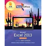 your office microsoft excel 2013 comprehensive your office for office 2013