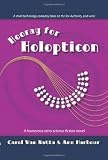Hooray for Holopticon