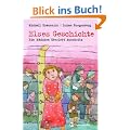 Elses Geschichte: Ein M�dchen �berlebt Auschwitz