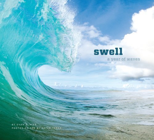 Swell: A Year of Waves by Evan Slater (Feb 22 2012)