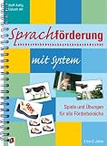 Produkt-Bild: Sprachf&ouml;rderung mit System: Spiele und &Uuml;bungen f&uuml;r alle F&ouml;rderbereiche