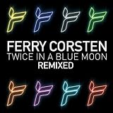Twice in a Blue Moon Remixed