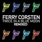 Twice in a Blue Moon [Remixed]