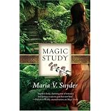 Magic Studyby Maria V. Snyder