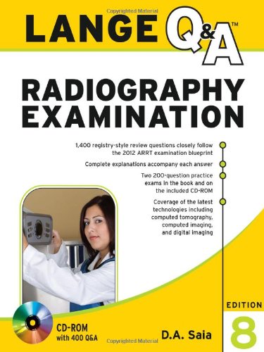 Lange Q&A Radiography Examination, Eighth Edition (LANGE Q&A Allied Health)