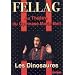 Au Th�atre Du Gymnase Marie-Bell : Les Dinosaures