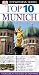 DK Eyewitness Top 10 Travel Guide: Munich