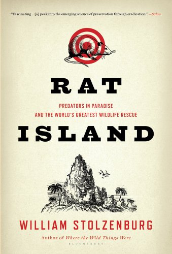 Rat Island: Predators in Paradise and the World's Greatest Wildlife Rescue