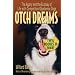 OTCH Dreams: The Agony and the Ecstasy of Life with Competition Obedience Dogs