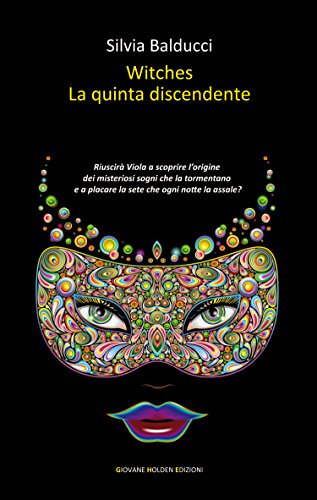 Witches - La quinta discendente (Italian Edition)