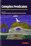 Complex predicates : cross-linguistic perspectives on event structure