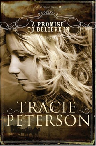 A Promise to Believe In (The Brides of Gallatin County, Book 1) under Evangelism in The Books Store