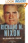 Richard M. Nixon: The American Presid...