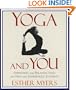 Yoga & You: Energizing & Relaxing Yoga for New & Experienced Students