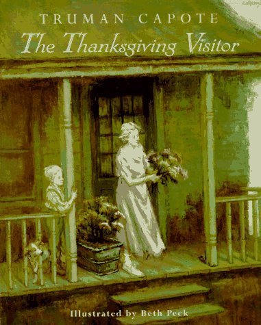 The Thanksgiving Visitor by Truman Capote (1996-09-17)