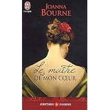 Le maitre de mon coeurpar Joanna Bourne