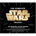 The Complete Star Wars Trilogy: The Original Radio Dramas: The Complete Trilogy