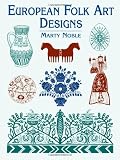 European Folk Art Designs (Dover Pictorial Archive)