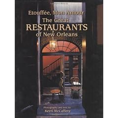 Etouffee, Mon Amour: The Great Restaurants of New Orleans