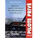 Maintien, approfondissement des connaissances du pilote priv� - Collection Pilote Priv� - Formation Continue
