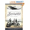 Hidden History of Sarasota (FL) (American Chronicles) (American Chronicles (History Press))