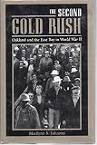 The second gold rush : Oakland and the East Bay in World War II