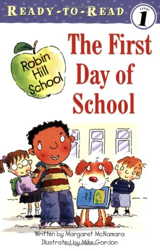 The First Day of School (Ready-to-Read. Level 1)