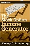 The Stock Option Income Generator: How To Make Steady Profits by Renting Your Stocks 51nHYHd%2Bo4L. SL160 The Stock Option Income Generator: How To Make Steady Profits by Renting Your Stocks