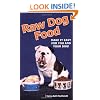 Raw Dog Food - Make it Easy for You and Your Dog