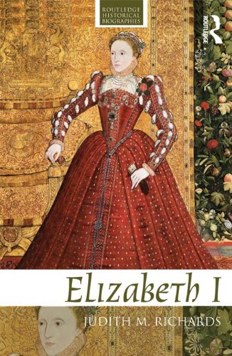 Elizabeth I (Routledge Historical Biographies)