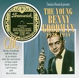 The Young Benny Goodman 1928-1931