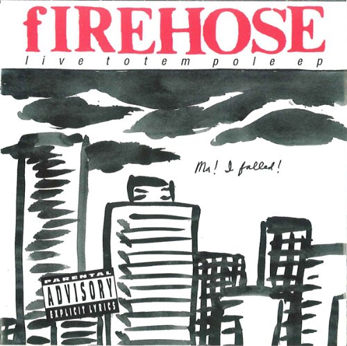 Firehose - Live Totem Pole - Zortam Music