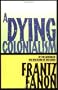 A Dying Colonialism