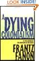 A Dying Colonialism