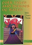 Folk tales and heroes of Wales