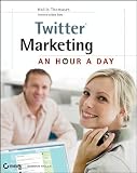 Twitter Marketing: An Hour a Day