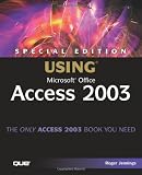Using Microsoft Access 2003: Special Edition (Special Edition Using)