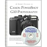 A Short Course in Canon Powershot G10 Photography book/ebook