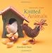 Knitted Animals (Education S.) by Anne-Dorthe Grigaff