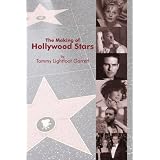 The Making of Hollywood Stars